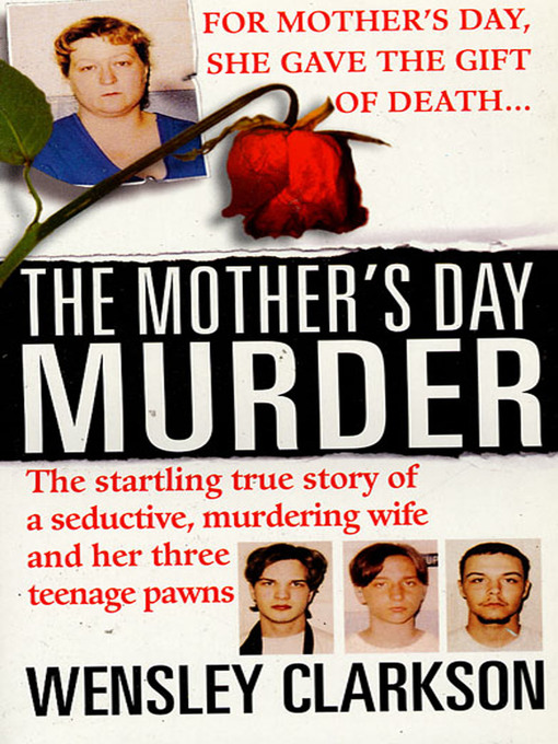Title details for The Mother's Day Murder by Wensley Clarkson - Available